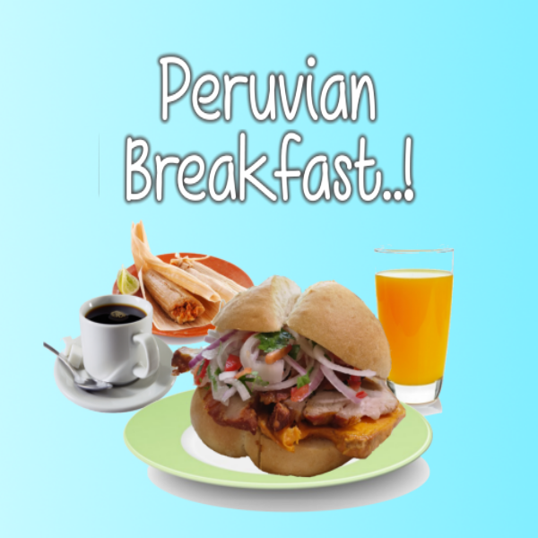 Peruvian Breakfast